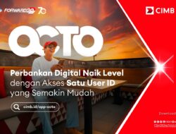CIMB Niaga Satukan OCTO Mobile dan OCTO Clicks, Hadirkan Pengalaman Digital Lebih Simpel